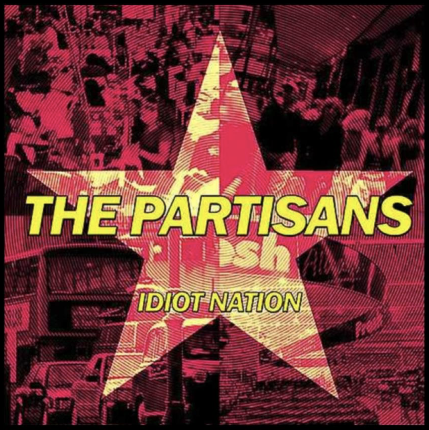 Partisans - Idiot Nation - Shirt